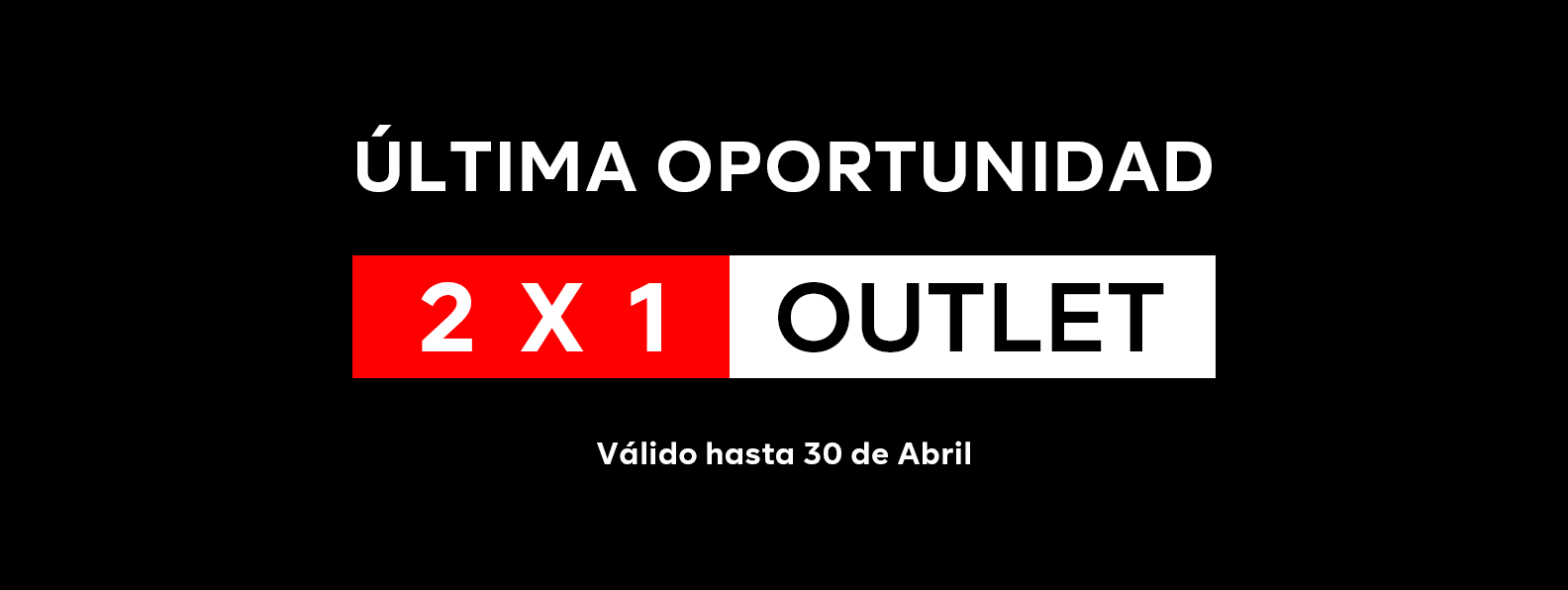 2x1 OFERTAS/SALE 2x1